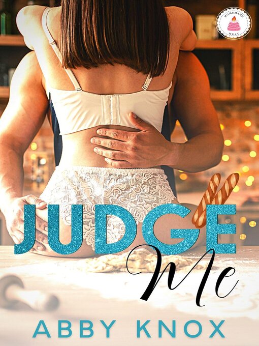 Title details for Judge Me by Abby Knox - Available